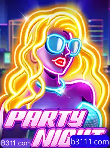 PartyNight: A Revolução nas Noites de Jogo com B311.com